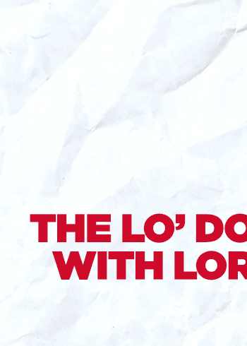The Lo’ Down With Lore’l