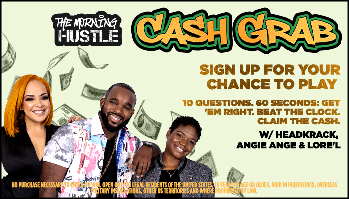 The Morning Hustle Cash Grab Sweepstakes