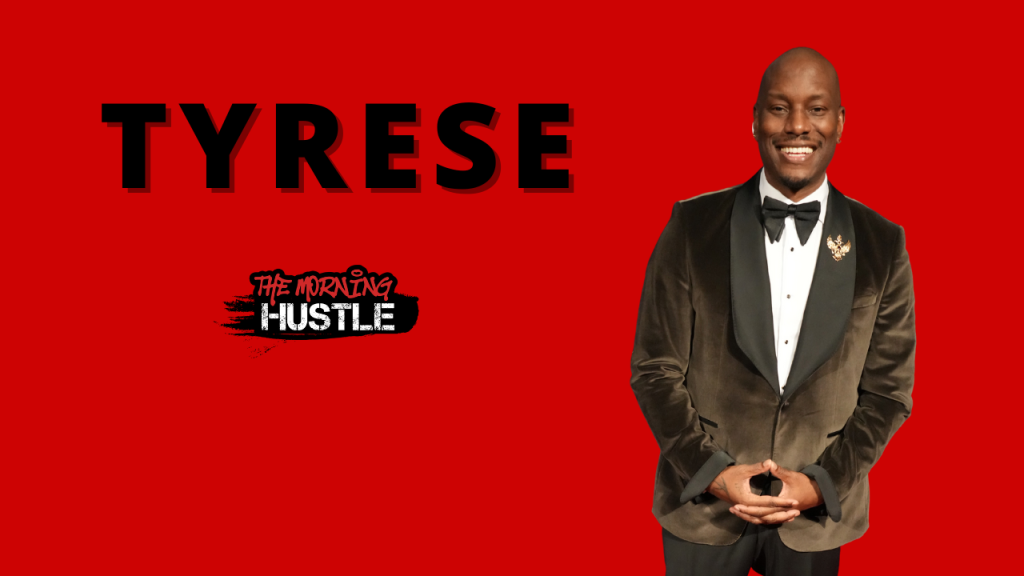 Tyrese x The Morning Hustle