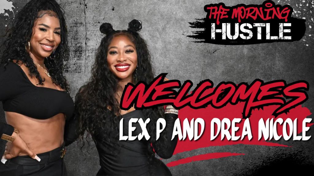 Travel Queens, Drea Nicole and Lex P. P