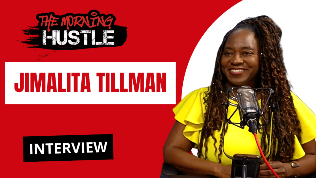 Jimalita Tillman Morning Hustle Interview Graphic