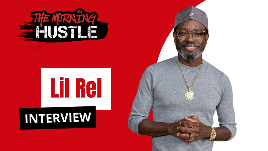 Lil Rel The Morning Hustle Interview Graphic