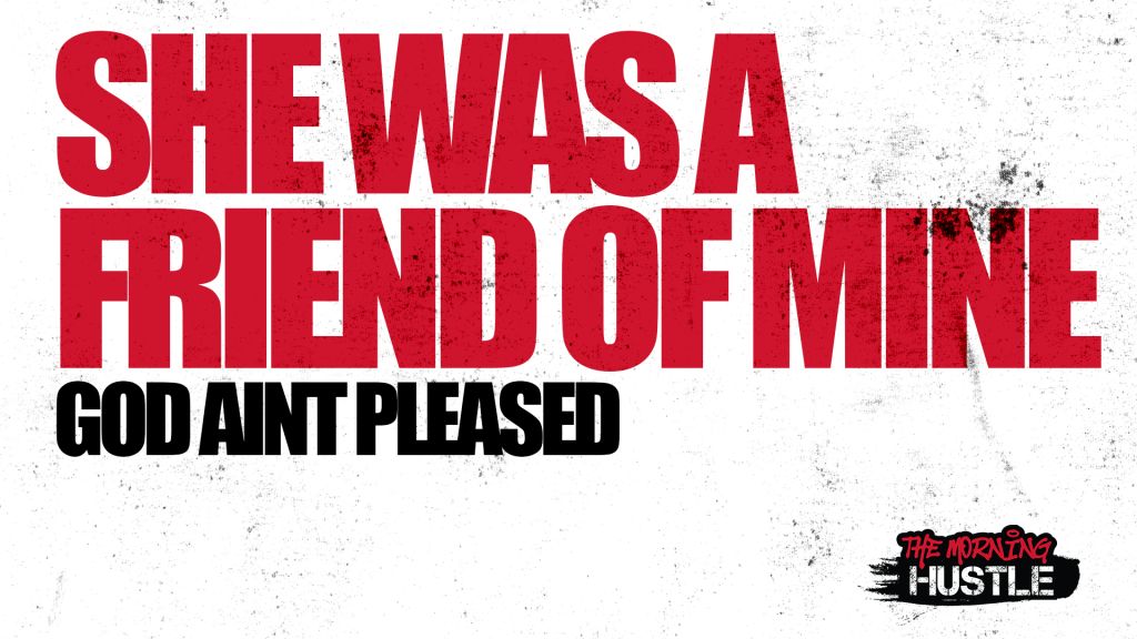 The Morning Hustle God Aint Pleased Graphic