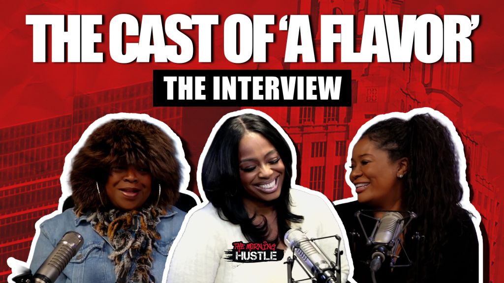 The Morning Hustle A Flavor Cast Interview Graphic