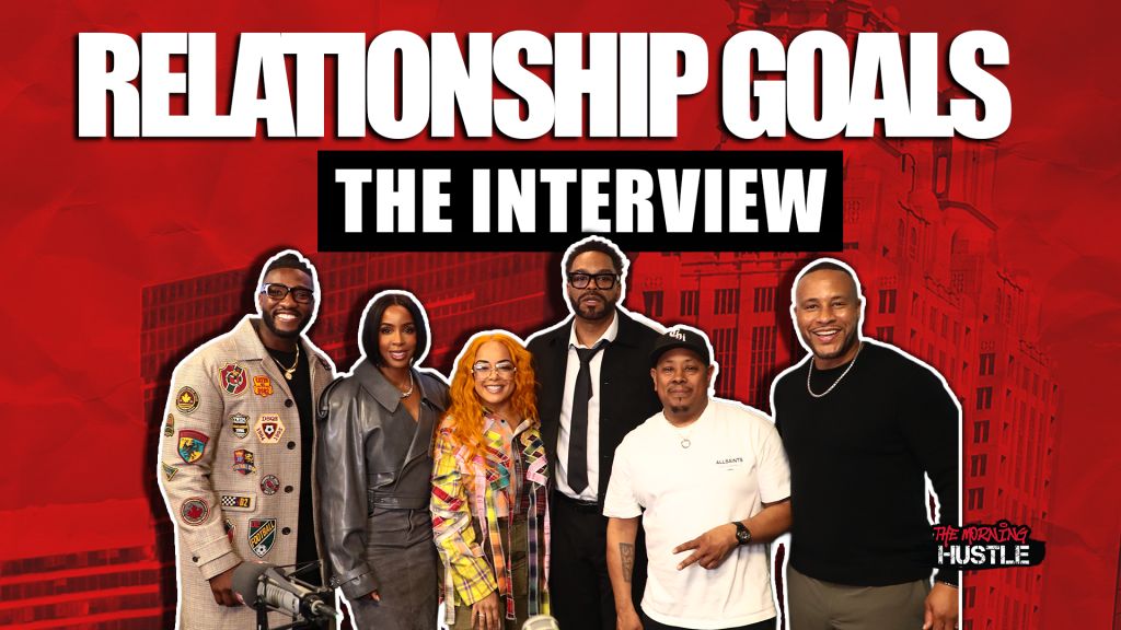 The Morning Hustle Relationship Goals Interview Cover