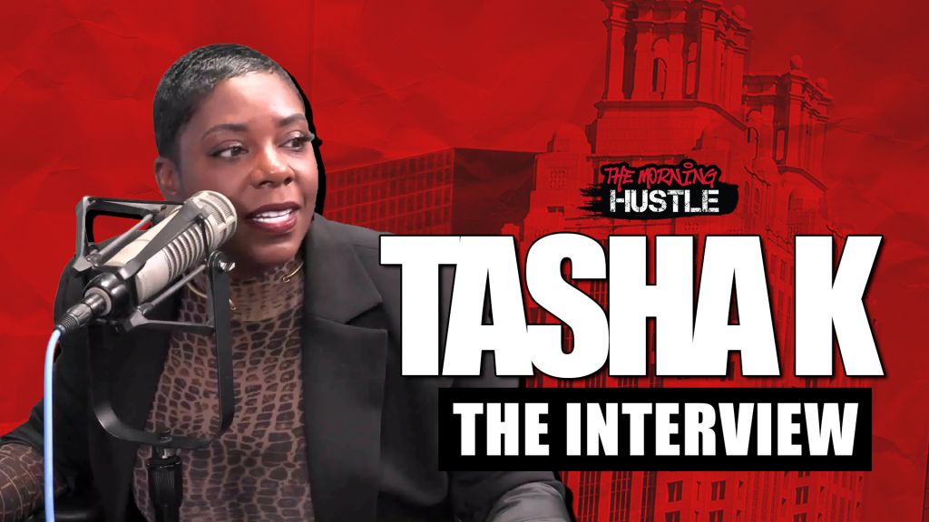 The Morning Hustle Tasha K Interview Cover