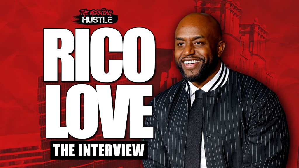 THE MORNING HUSTLE INTERVIEW RICO LOVE COVER