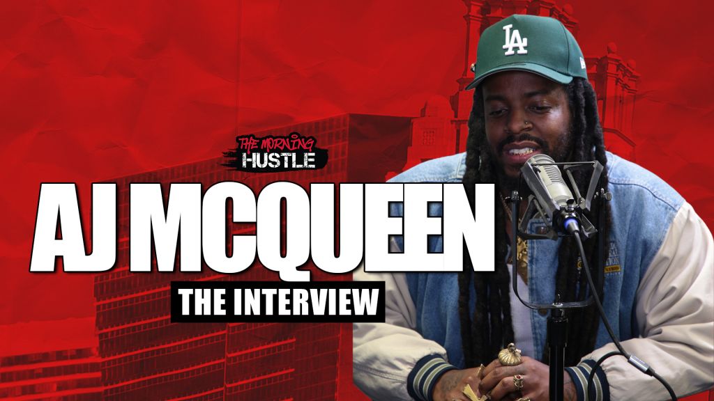 The Morning Hustle Interview AJ McQueen